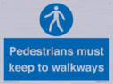 -pedestrians-must-keep-to-walkways-sign~